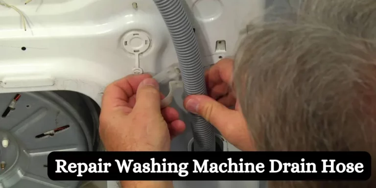 How To Repair Washing Machine Drain Hose