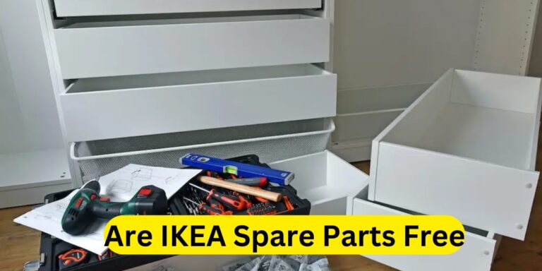 Are IKEA Spare Parts Free