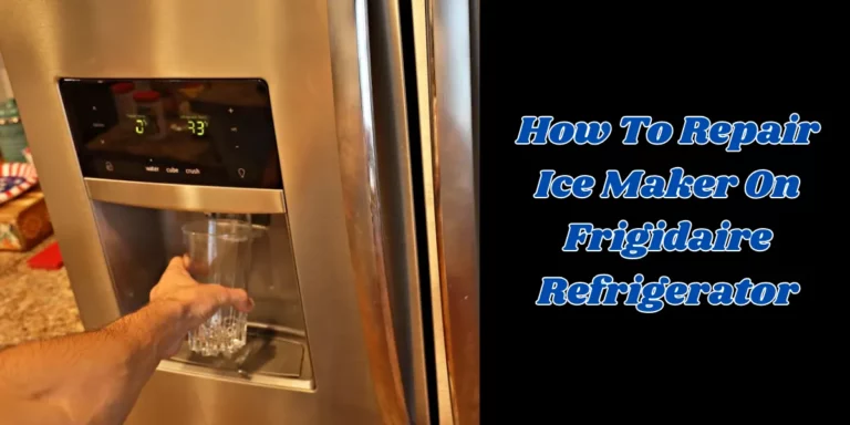 how to repair ice maker on frigidaire refrigerator (1)