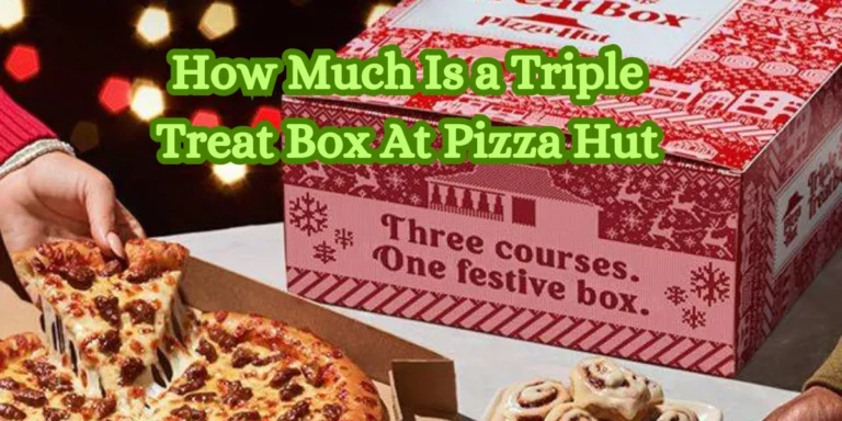How Much Is a Triple Treat Box At Pizza Hut