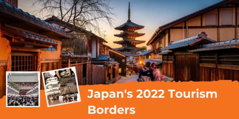 Japan's 2022 Tourism Borders