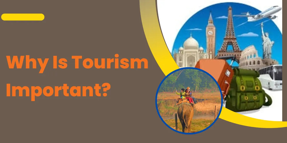 Significance of Tourism