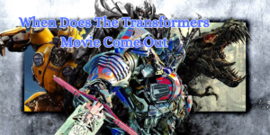when does the transformers movie come out (3)